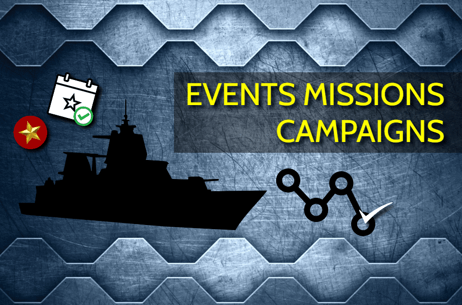 Events, Missions, Campaign