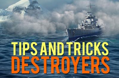 Destroyers: General tips and tricks