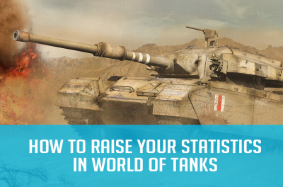WoT Guides: How to raise your statistics in WoT