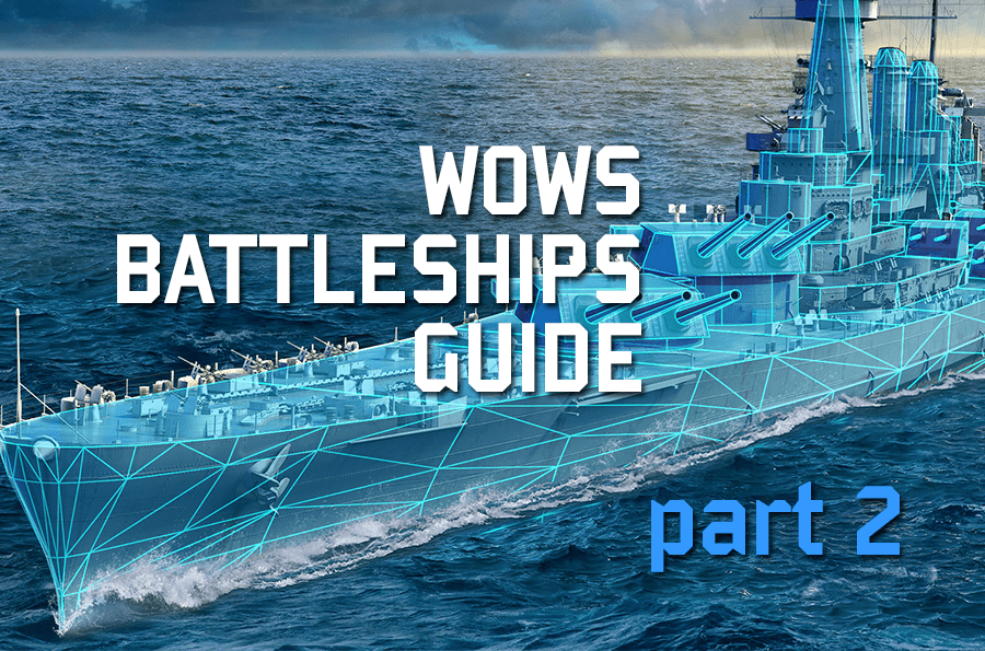 How to play on the battleship? World of Warships Guides
